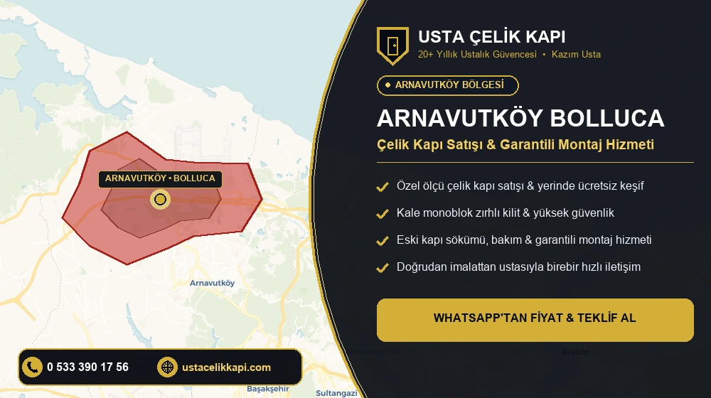 Arnavutköy Bolluca Çelik Kapı