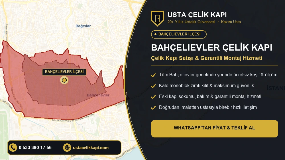 Bahçelievler Çelik Kapı Satış, Montaj ve Tamir Hizmeti