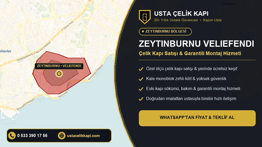 Zeytinburnu Veliefendi Çelik Kapı Satış & Montaj Servisi